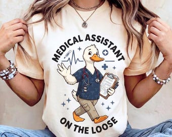 Medical Assistant Duck T-Shirt, Funny Nurse Office Graphic Tee