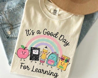 Teacher Life Shirt, It's a Good Day For Learning, Back To School Rainbow Shirt