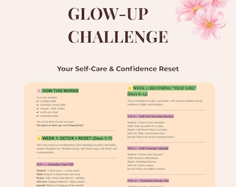 May include: A 21-Day Glow-Up Challenge informational sheet with pink flower illustrations. The text outlines a self-care and confidence reset program, detailing daily habits, mindset shifts, and routines for weeks one and two, including days eight through ten.