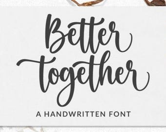 Fuente Better Together / Escritura romántica manuscrita