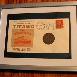 FRAMED 1912 Commemorative Envelope featuring Titanic Ad w/Vintage Stamp & 1912 English Cent