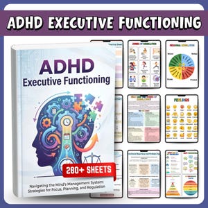 May include: A book titled "ADHD Executive Functioning" with a colorful brain illustration and the text "280+ SHEETS." Accompanying sheets display charts and diagrams on emotional regulation and problem-solving strategies.