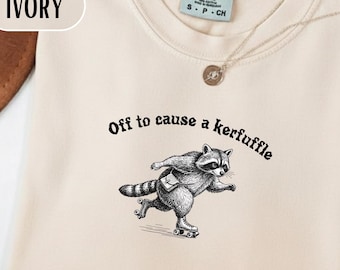 Raccoon Shirt Women, Funny Raccoon Shirt, Off To Cause A Kerfuffle Tee, Mental Health Tee, Sarcastic Animal Shirt, Comfort Colors® 1717 Tee