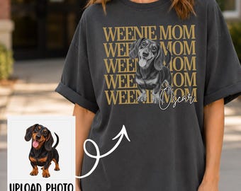 Dachshund Mom Shirt, Custom Dog Photo and Name Tee, Weenie Mom Shirt, Personalized Pet Portrait, Wiener Dog Mom Gift, Custom Doxie Shirt