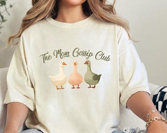 Funny Gossip Moms Club Shirt, Retro Silly Goose Tee, Aesthetic Mama Crewneck, Vintage School Mom Gift, Cute Autumn Coffee Gossip Clothing
