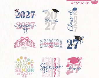 Senior 2027 Embroidery Bundle, Class of 2027 Embroidery Designs, Graduation Embroidery Files, Senior Shirt, Grad Cap, Instant Download