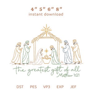 May include: An embroidery design featuring a nativity scene with a manger, star, and figures in gold and green stitching. Text reads 4" 5" 6" 8" instant download, the greatest gift of all, Matthew 1:21, and file formats DST, PES, VP3, EXP, JEF.