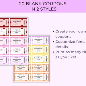 May include: A sheet of colorful blank coupons in two styles. Each coupon has space to insert details and a barcode. The coupons are in shades of red, pink, purple, yellow, and orange. Text at the top reads "20 Blank Coupons in 2 Styles."