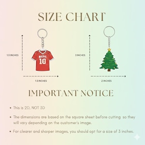 May include: Size chart image for keyrings. One keyring is a red jersey, 3.8 cm wide. The other is a green Christmas tree, 5.1 cm wide. Text includes "SIZE CHART" and "IMPORTANT NOTICE". The keyrings are 3 inches (7.6 cm) tall.