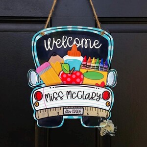 Personalized Teacher Truck, Door Hanger, Classroom Door Welcome Sign, Personalized Teacher Sign, Teacher Welcome Sign, Classroom Decor