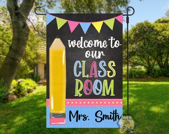 Welcome To Our Classroom, Personalized Teacher Flag, Personalized Teacher Decor, Classroom Garden Flag, Classroom Flag, Classroom Decor