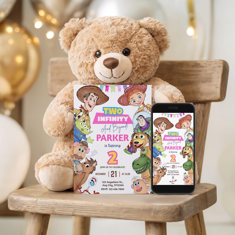 May include: A birthday invitation and a smartphone displaying the same design, featuring characters from a popular animated film. The invitation reads "Two Infinity And Beyond! Parker is turning 2." A plush teddy bear sits behind the invitation.