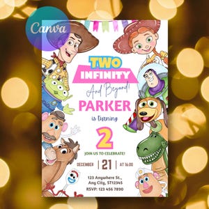 May include: A colorful birthday invitation featuring characters from a popular animated movie. The invitation reads "Two Infinity And Beyond!" and includes the name "Parker" and the number "2". The date and time of the party are also included.