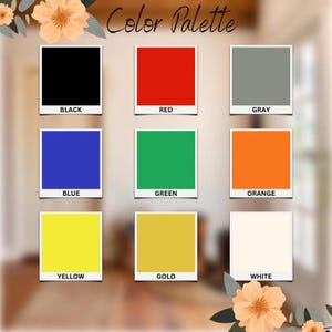 May include: A colour palette showing nine squares, each with a different colour: black, red, grey, blue, green, orange, yellow, gold, and white. The text "Color Palette" is written in cursive at the top. Floral accents frame the image.
