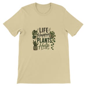 „Das Leben passiert, Pflanzen helfen“-Shirt, modernes T-Shirt für Pflanzenliebhaber, Geschenkidee für Zimmerpflanzen
