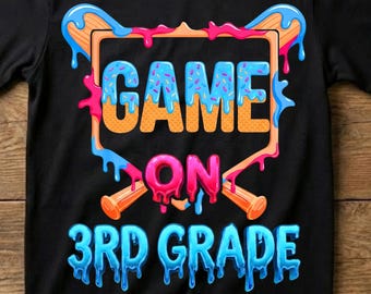 Boys First Day of 3rd Grade PNG | Game On Third Grade Baseball Drip Graphic | Boy Back To School Baseball Shirt | Digital Download