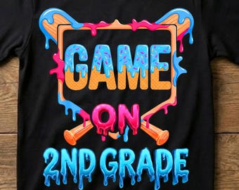 Boys First Day of 2nd Grade PNG | Game On Second Grade Baseball Drip Graphic | Boy Back To School Baseball Shirt | Digital Download