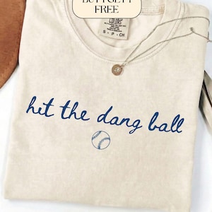 Hit The Dang Ball PNG | Baseball Whimsical PNG | Softball Shirt Design For Travel & Tournament | Baseball Mom Sublimation PNG