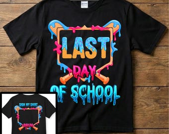 Boys Last Day of School Autograph PNG | Sign My Shirt Bruh Sublimation | Baseball Drip Front and Back Graphic | Boy End of Year Shirt