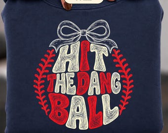 Hit The Dang Ball PNG | Baseball Sublimation Design | Funny Baseball Game Day Shirt Graphic | Digital Download