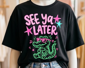 Dernier jour d'école PNG | Sublimation alligator See Ya Later | de fin d'année pour professeur | Élève enseignant drôle de tenue pour le dernier jour d'école