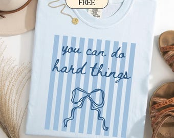 Vous pouvez faire des choses difficiles PNG | Sublimation du jour du test BCBG | Graphisme coquette noeud pour professeur | Chemise rayée bleue pour professeur | Téléchargement numérique