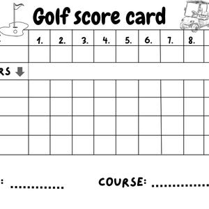 以下が含まれることがあります： 「Golf score card」の文字が上部に書かれた、白黒のゴルフスコアカード。 「HOLE」、「PAR」、「PLAYERS」のスペースがあり、各ホールに番号が振られた列と合計スコアのスペースがあります。