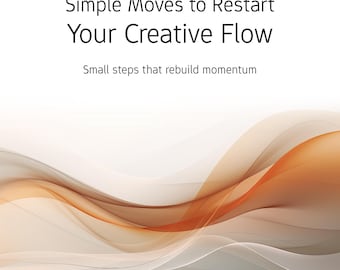 Restart Your Creative Flow – Micro Guide | Practical Steps to Rebuild Momentum for Independent Creatives