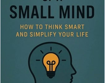 The Power of a Small Mind Ebook | Minimalist Self Help (PDF)