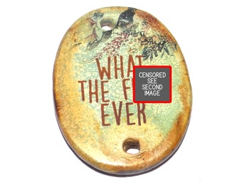 Ceramic Quote Pendant Handmade Focal Porcelain 32mm CC7-4