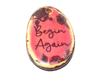 Ceramic Quote Pendant Handmade Focal Porcelain 30mm CC7-1