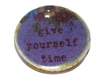 Ceramic Quote Pendant Handmade Focal Porcelain 28mm