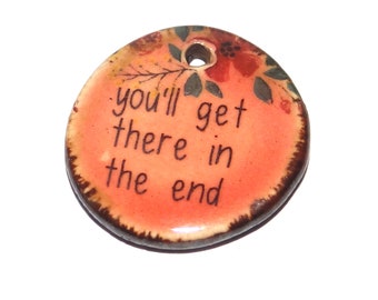 Ceramic Quote Pendant Handmade Focal Porcelain 27mm CC7-2