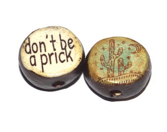 1 Ceramic Cactus Two Sided Quote Bead Porcelain Handmade 15mm BB7-4