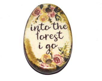 Ceramic Forest Quote Flowers Pendant Handmade Focal Porcelain 34mm CC5-1