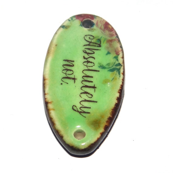 Ceramic Quote Pendant Handmade Focal Porcelain 30mm CC6-4