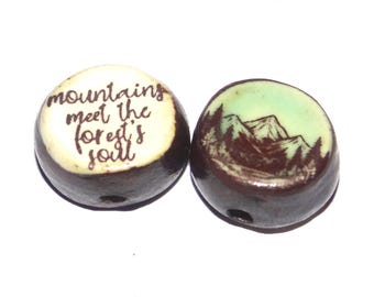 1 Ceramic Mountains Two Sided Quote Bead Porcelain Handmade 15mm BB5-2