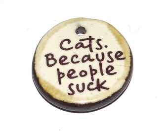 Ceramic Quote Pendant Handmade Focal Porcelain 23mm BB9-1