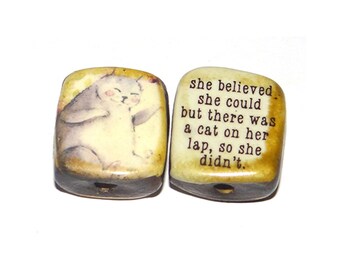 1 Ceramic Cat Bead Two Sided Quote Beads Porcelain Handmade  20mm PP8-2