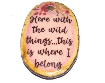 Ceramic Quote Pendant Handmade Focal Porcelain 33mm CC6-3