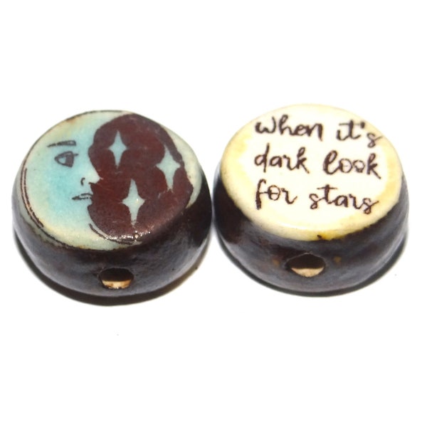1 Moon Ceramic Double Sided Quote Bead Porcelain Handmade 18mm PP7-1