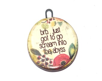 Ceramic Quote Pendant Handmade Focal Porcelain 34mm PP1-1