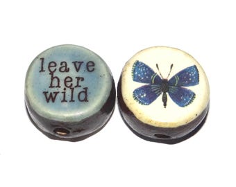1 Ceramic Two Sided Quote Bead Butterfly Handmade  16-18mm BB2-2