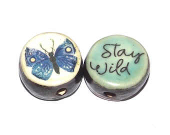 1 Ceramic Two Sided Quote Bead Butterfly Porcelain Handmade  16-18mm BB4-2