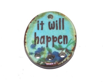 Ceramic Quote Pendant Handmade Focal Porcelain 26mm PP1-2