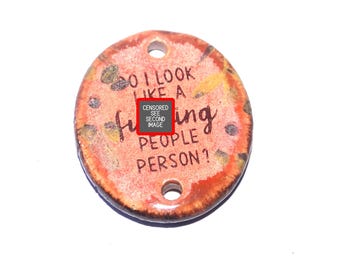 Ceramic Adult Quote Pendant Handmade Focal Porcelain 30mm CC7-1