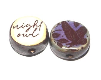 1 Ceramic Owl Double Sided Quote Bead Porcelain Handmade 15mm BB4-4