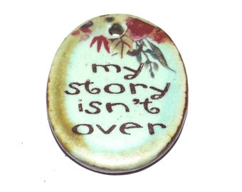 Ceramic Quote Pendant Handmade Focal Porcelain 30mm CC7-4