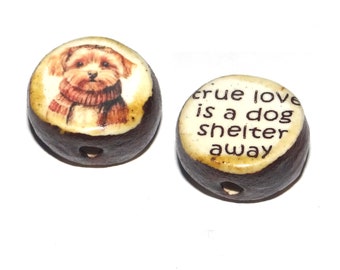 1 Ceramic Dog Bead Double Sided Quote Bead Porcelain Handmade  18mm PP8-2