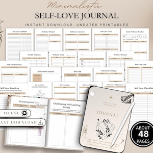 May include: A set of printable self-love journal pages with a minimalist design. The journal includes sections for self-care, wellness, and self-esteem. The cover features a heart and floral illustration. The journal is about 48 pages.
